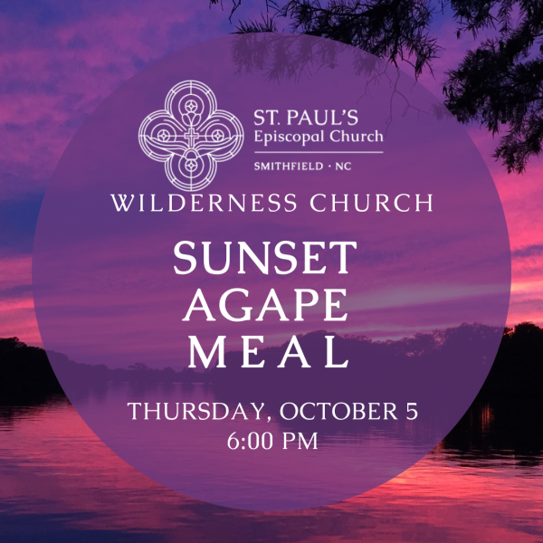 Wilderness Church: Sunset Agape Meal 